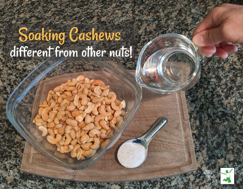 Soaking Cashews. Why it’s Different from Other Nuts